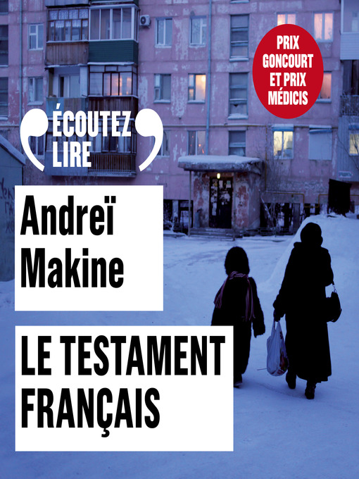 Title details for Le testament français by Andreï Makine - Available